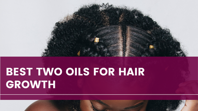 Best two hair growth oils